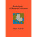 Borderlands of Western Civilization: A History of East Central Europe