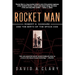 Rocket Man: Robert H. Goddard and the Birth of the Space Age