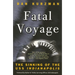 Fatal Voyage: The Sinking of the USS Indianapolis