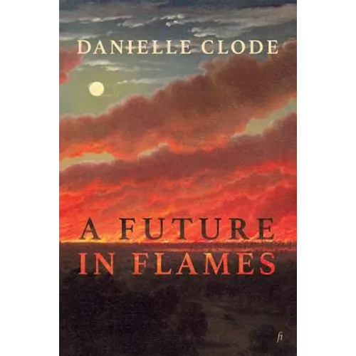 A Future in Flames