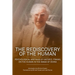 The Rediscovery of the Human: Psychological Writings of Viktor E. Frankl on the Human in the Image of the Divine