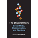 The Disinformers: Social Media, Disinformation, and Elections
