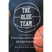 The Blue Team: A Novel About Faith & Basketball