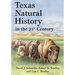 Texas Natural History in the 21st Century