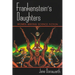 Frankenstein's Daughters: Women Writing Science Fiction