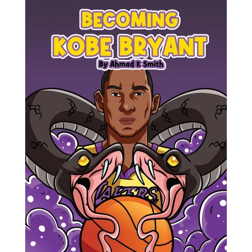 Becoming Kobe Bryant