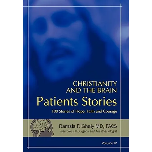 Christianity and the Brain: Patients Stories