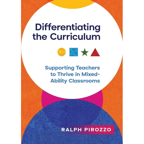 Differentiating the Curriculum: Supporting Teachers to Thrive in Mixed Ability Classrooms