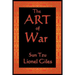 The Art of War: The Classical Treatise on Strategy and Warfare