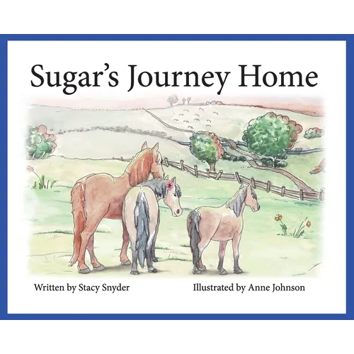 Sugar's Journey Home- Second Edition