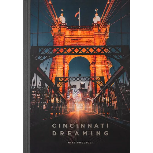 Cincinnati Dreaming