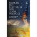 Broken But Restored for Gods Purpose: The armed warrior with the sword