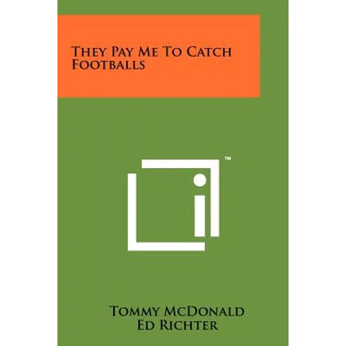 They Pay Me To Catch Footballs