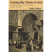 Making Big Money in 1600: The Life and Times of Isma'il Abu Taqiyya, Egyptian Merchant