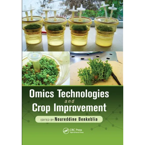 Omics Technologies and Crop Improvement