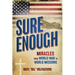 Sure Enough: Miracles From World War to World Missions