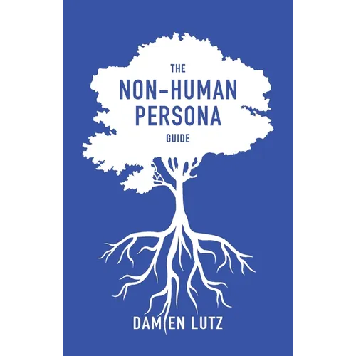 The Non-Human Persona Guide