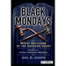 Black Mondays Sixth Edition