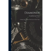 Diamonds: A Study of the Factors That Govern Their Value