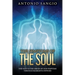 The Symptoms of the Soul: The Path to the Origin of Our Symptoms Through Regressive Hypnosis