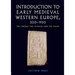 Introduction to Early Medieval Western Europe, 300-900: The Sword, the Plough and the Book