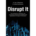 Disrupt It: How Architecture, Engineering, and Construction Executives Can Transform Their Organizations in the Age of AI Disruption