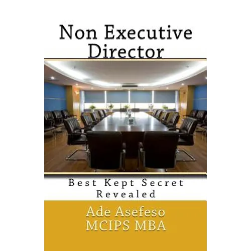 Non Executive Director: Best Kept Secret Revealed