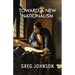 Toward a New Nationalism