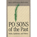 Poisons of the Past: Molds, Epidemics, and History (Revised)