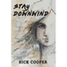Stay Downwind