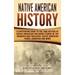Native American History: A Captivating Guide to the Long History of Native Americans Including Stories of the Wounded Knee Massacre, Native American T