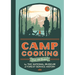 Camp Cooking, New Edition