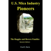 US Mica Industry Pioneers 2: The Ruggles and Bowers Families