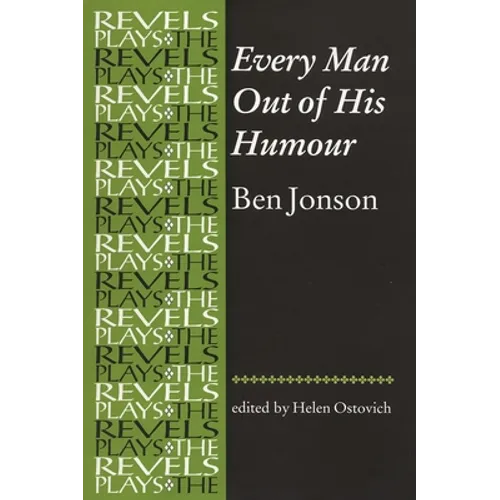 Every Man Out of His Humour: Ben Jonson