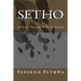 Setho: Afrikan Thought & Belief System