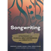Songwriting: Strategies for Musical Self-Expression and Creativity