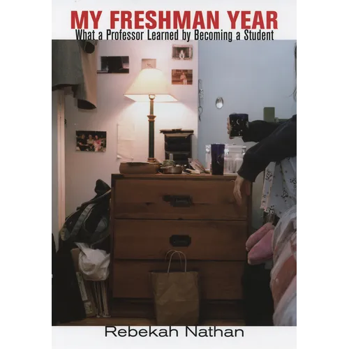 My Freshman Year: A History of the World's Most Dangerous Element