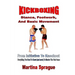 Kickboxing: Stance, Footwork, And Basic Movement: From Initiation To Knockout: Everything You Need To Know (and more) To Master The Pain Game