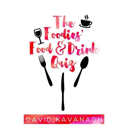 The Foodies' Food & Drink Quiz