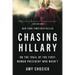Chasing Hillary: On the Trail of the First Woman President Who Wasn't