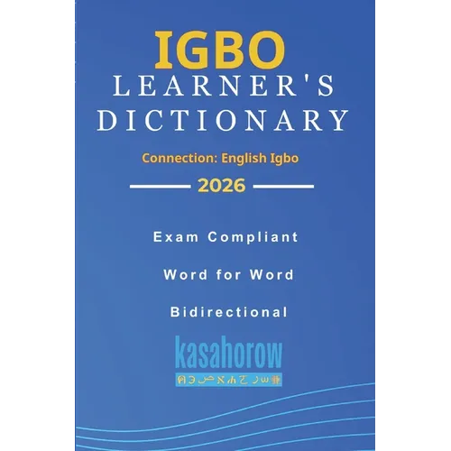 Igbo Learner's Dictionary: Igbo-English and English-Igbo