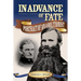 In Advance of Fate