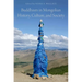 Buddhism in Mongolian History, Culture, and Society