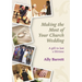 Making the Most of Your Church Wedding