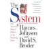 The System: The American Way of Politics at the Breaking Point
