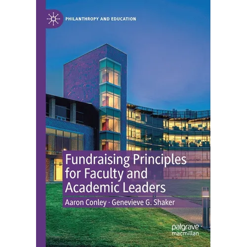 Fundraising Principles for Faculty and Academic Leaders