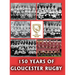 150 Years of Gloucester Rugby, 1873-2023