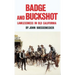 Badge and Buckshot: Lawlessness in Old California