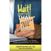 Wait Don't Sign That NIL Contract: The Go-To Guide for the Collegiate Athlete and their families for NIL Money