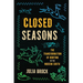 Closed Seasons: The Transformation of Hunting in the Modern South